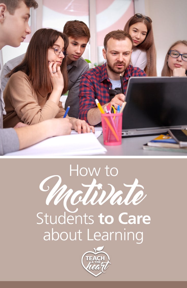 How to Motivate Students to Care About Learning- Teaching Tips Not sure how to make your students actually WANT to learn? This post outlines a conversation with Dave Stuart Jr. on how to motivate your students to work hard and grow. Whether you teach elementary, middle, or high school, listen to find out how you can implement these ideas into your own classroom. Find the podcast episode at https://teach4theheart.com/motivate-students/